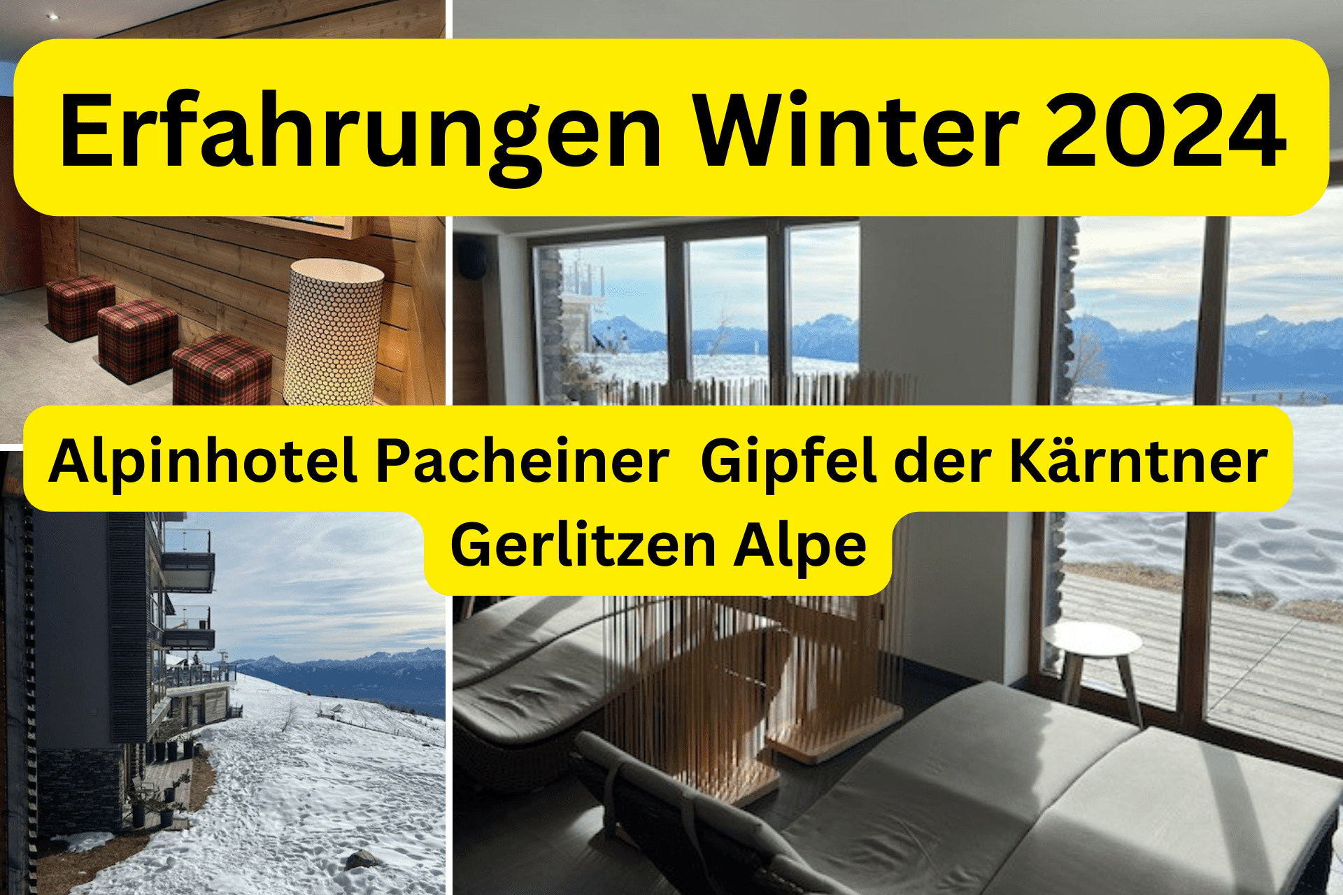 Alpinhotel Pacheiner Gipfel der Kärntner Gerlitzen Alpe Winter 2024 Erfahrungen