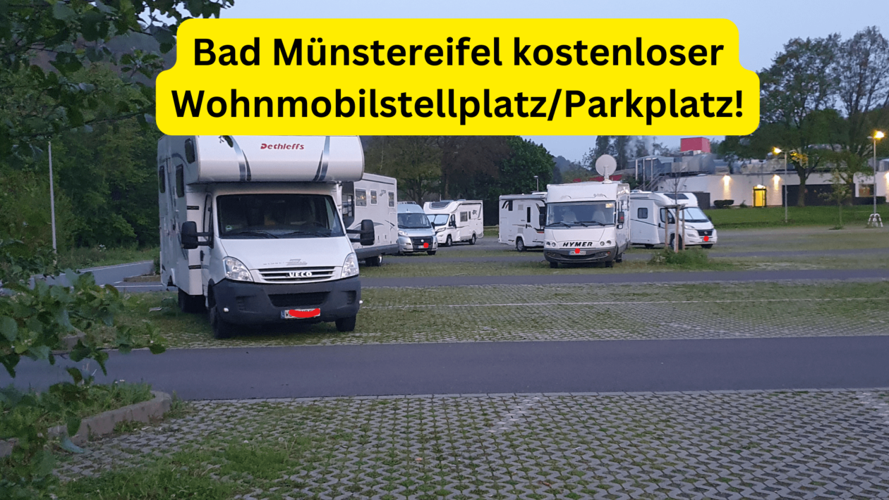 Bad Münstereifel kostenloser Wohnmobilstellplatz Parkplatz!