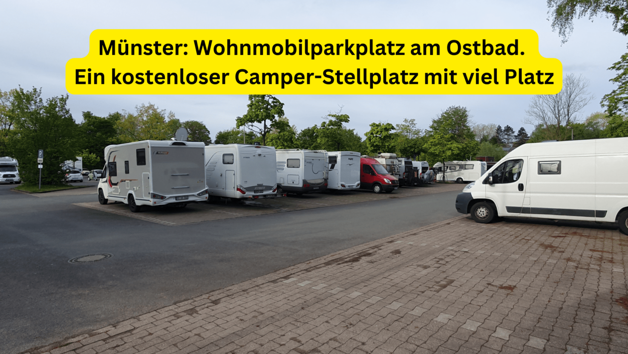 Wohnmobilparkplatz am Ostbad in Münster Ein kostenloser Camper-Stellplatz mit viel Platz