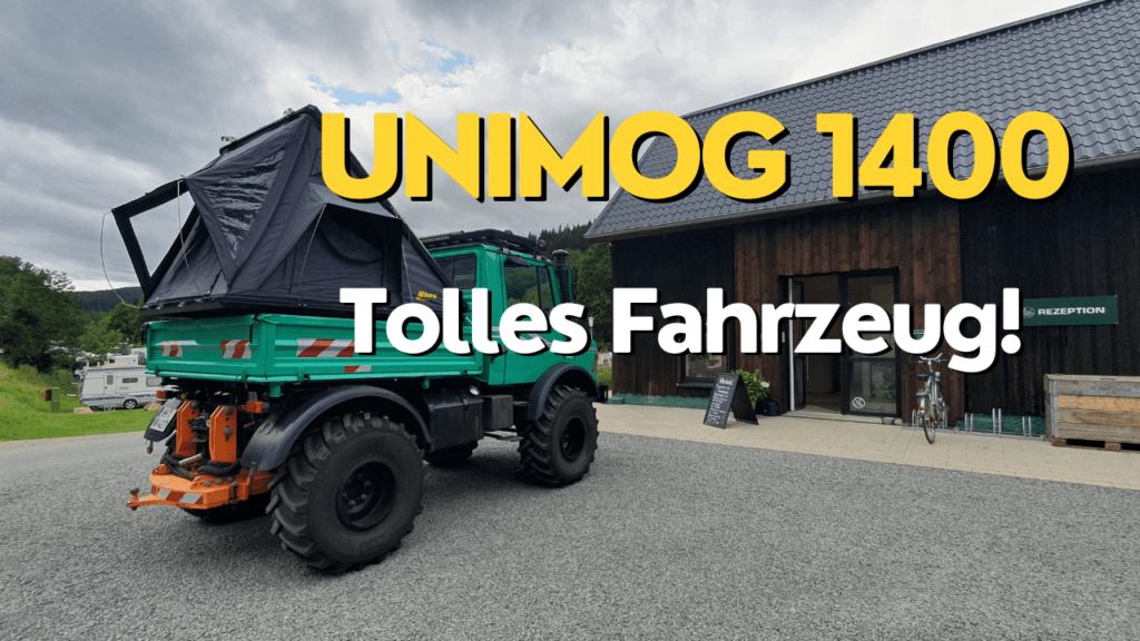 Unimog 1400 mit Dachzelt Aufbau