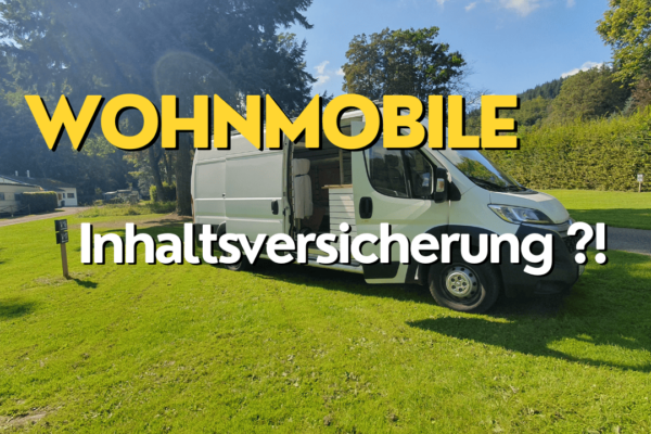 Erfahrungen Inhaltsversicherung für Wohnmobile