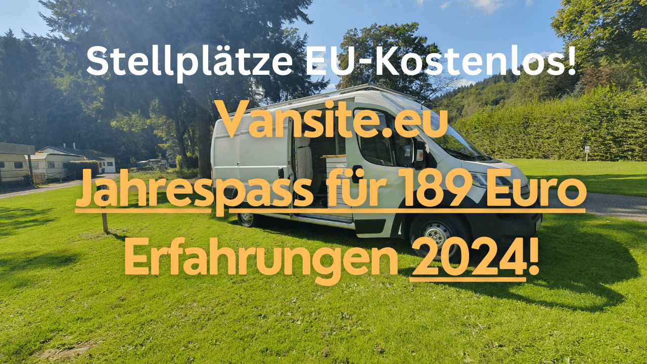 Vansite.eu 189 Euro Jahreskarte Erfahrungen in 2024